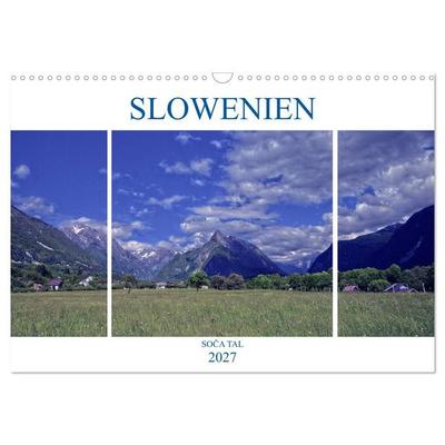 Slowenien - Soca Tal (Wandkalender 2027 DIN A3 quer), CALVENDO Monatskalender