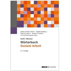 Kreft/Mielenz Wörterbuch Soziale Arbeit, Sprachbücher von Ralph-Christian Amthor, Benjamin Landes, Brigitta Goldberg, Peter Hansbauer, Theresia Wintergerst