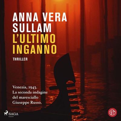 L'ultimo inganno - Anna Vera Sullam, Audio, 9788728496442