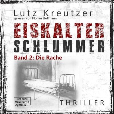 Die Rache - Lutz Kreutzer, Audio, 4251703568052