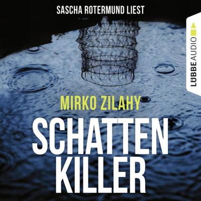 Schattenkiller - Mirko Zilahy, Audio, 9783838781143