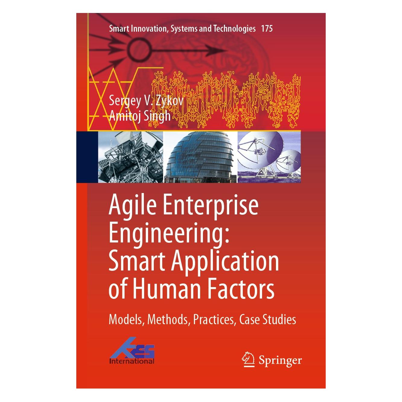 Springer Agile Enterprise Engineering: Smart Application of Human Factors (Englisch, Hardcover, Amitoj Singh, Sergey V. Zykov) (9783030409883)