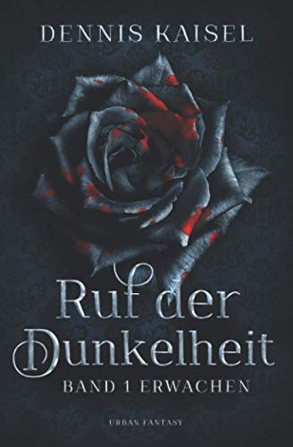 Dennis Kaisel - Ruf der Dunkelheit: Band 1 - Erwachen (Clara, Band 1) - Preis vom 13.10.2026 11:25:28 h