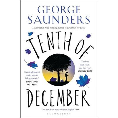 Tenth of December, Taschenbuch von George Saunders, Bloomsbury Trade, 978-1-4088-9481-1