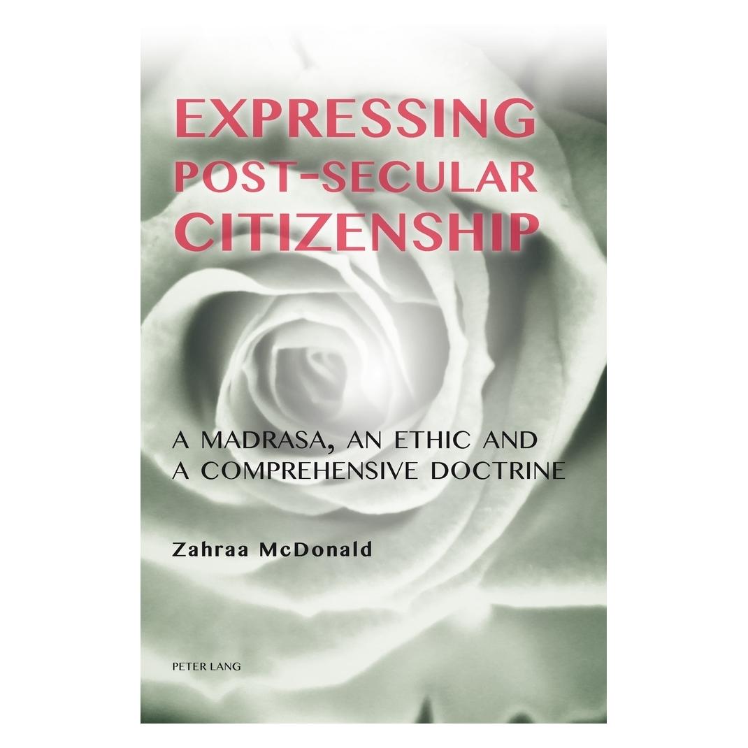 Peter Lang Expressing Post-Secular Citizenship (Englisch, Softcover, Zahraa McDonald) (56025861)