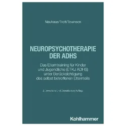 Neuropsychotherapie der ADHS, Fachbücher von Cordula Neuhaus, Götz-Erik Trott, Sabine Townson