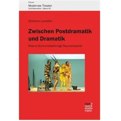 Laudahn:Zwischen Postdramatik u.Dramat., Fachbücher von Christine Laudahn