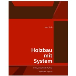 Holzbau mit System, Fachbücher von Josef Kolb