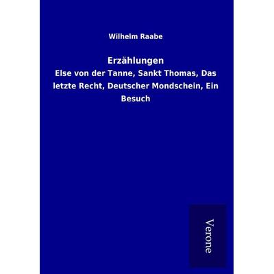 Erzählungen, Gebundene Ausgabe von Wilhelm Raabe, BoD - Books on Demand