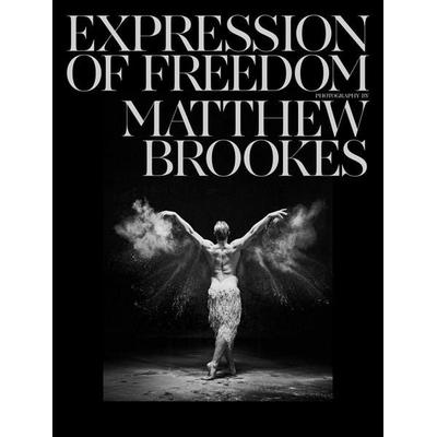 Matthew Brookes: Expression of Freedom, Taschenbuch von Matthew Brookes, Damiani Ltd