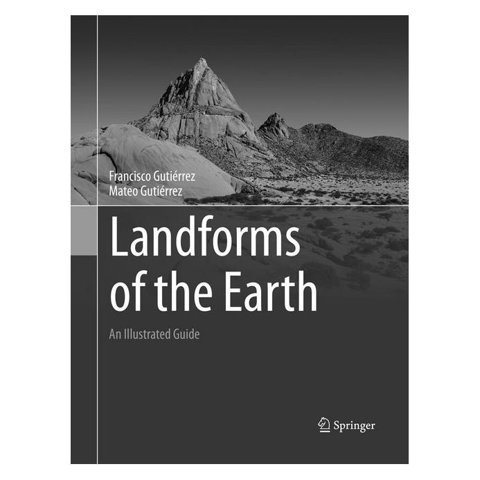 Springer Landforms of the Earth (Englisch, Softcover, Francisco Gutiérrez, Mateo Gutiérrez) (56006012)
