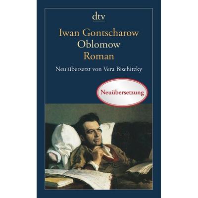 Oblomow, Taschenbuch von Iwan Alexandrowitsch Gontscharow, dtv, 978-3-423-14279-3