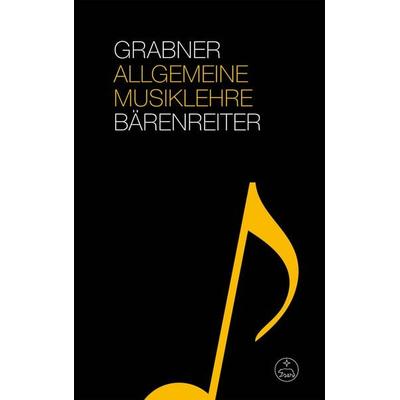 Allgemeine Musiklehre, Taschenbuch von Hermann Grabner, Bärenreiter