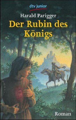 Harald Parigger - Der Rubin des Königs: Roman - Preis vom 11.10.2026 15:43:13 h