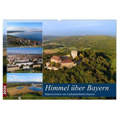 Himmel über Bayern (Wandkalender 2026 DIN A2 quer), CALVENDO Monatskalender