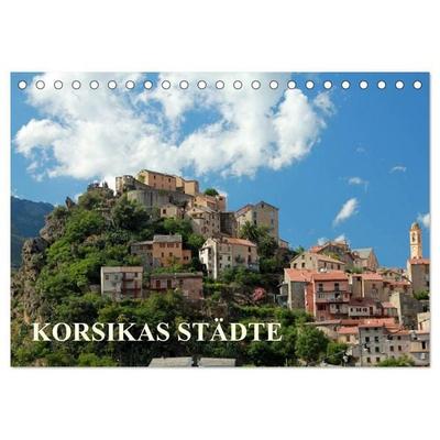 Korsikas Städte (Tischkalender 2027 DIN A5 quer), CALVENDO Monatskalender