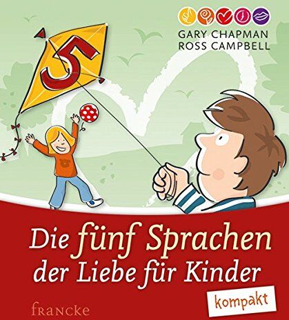 Gary Chapman - Die 5 Sprachen der Liebe für Kinder kompakt - Preis vom 11.10.2026 03:10:56 h