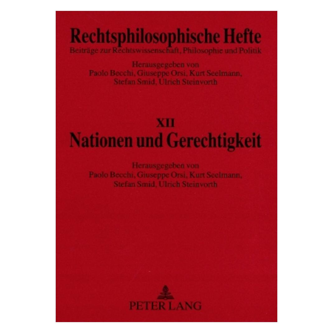Peter Lang Nationen und Gerechtigkeit (Deutsch, Softcover, Giuseppe Orsi, Kurt Seelmann, Paolo Becchi, Stefan Smid) (56033113)