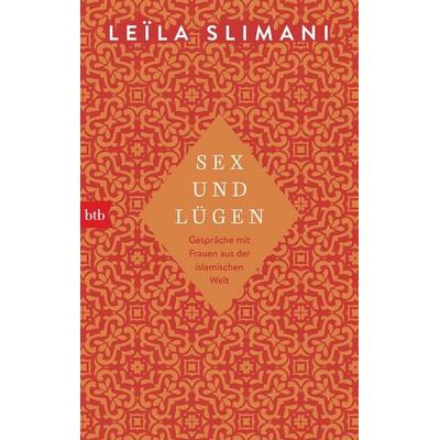 Sex und Lügen, Taschenbuch von Leïla Slimani, btb, 978-3-442-71681-4