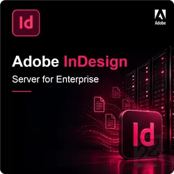 Adobe InDesign Server for Enterprise