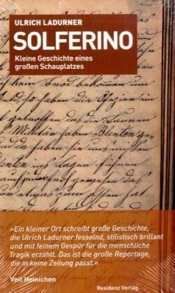 Ulrich Ladurner - Solferino: Kleine Geschichte eines großen Schauplatzes - Preis vom 18.10.2026 19:22:15 h
