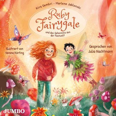Ruby Fairygale und das Geheimnis aus der Feenwelt. [Ruby Fairygale junior, Band 2 (Ungekürzt)] - Kira Gembri, Audio, 4066338990013