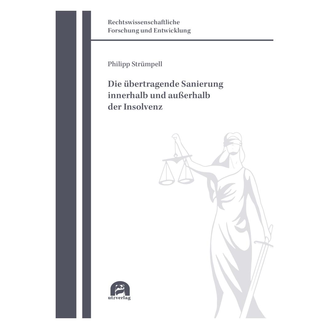 UTZ Verlag Die übertragende Sanierung innerhalb und ausserhalb der Insolvenz (Deutsch, Softcover, Philipp Strümpell) (56176746)