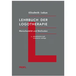 Lehrbuch der Logotherapie, Fachbücher von Elisabeth Lukas
