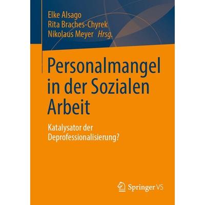 Personalmangel in der Sozialen Arbeit, Taschenbuch von , Springer Fachmedien Wiesbaden GmbH, 978-3-658-48885-7