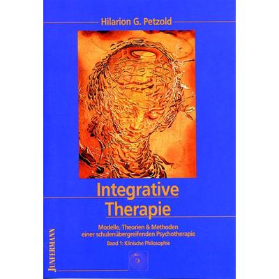 Integrative Therapie, Taschenbuch von Hilarion Petzold, Junfermann, 978-3-87387-066-6