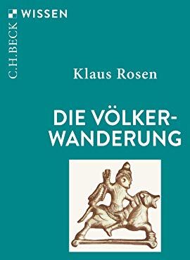 Klaus Rosen - Die Völkerwanderung - Preis vom 11.10.2026 03:10:56 h