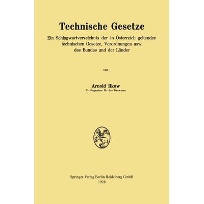 Technische Gesetze, Taschenbuch von Arnold Ilkow, Springer Berlin, 978-3-662-31330-5