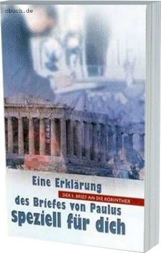 Koning, Ger de - Der 1. Brief an die Korinther: Eine Erklärung des Briefes von Paulus speziell für dich - Preis vom 10.10.2026 11:48:34 h