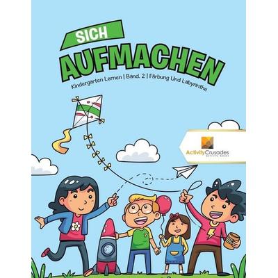 Sich Aufmachen, Taschenbuch von Activity Crusades, Activity Crusades, 978-0-228-22485-3