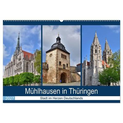 Mühlhausen in Thüringen - Stadt im Herzen Deutschlands (Wandkalender 2027 DIN A2 quer), CALVENDO Monatskalender