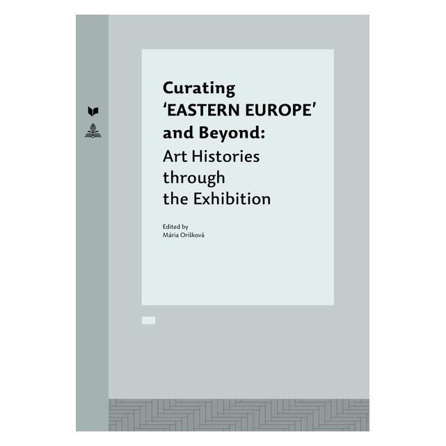 Peter Lang Curating EASTERN EUROPE and Beyond (Englisch, Hardcover) (67836966)