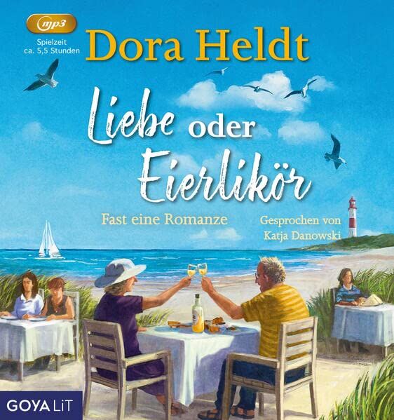 Dora Heldt - Liebe oder Eierlikör: Fast eine Romanze - Preis vom 11.10.2026 03:10:56 h