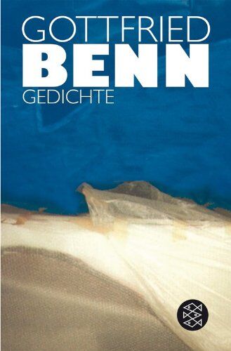 Gottfried Benn - Gedichte: In der Fassung der Erstdrucke - Preis vom 02.10.2026 23:42:20 h