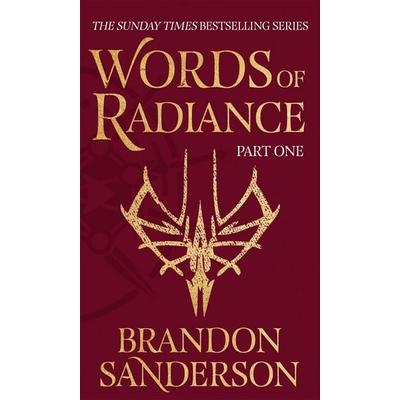 Words of Radiance Part One, Gebundene Ausgabe von Brandon Sanderson, Gollancz, 978-1-4732-3330-0