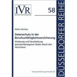 Datenschutz in der Berufsunfähigkeitsversicherung, Fachbücher von Dirk Looschelders, Lothar Michael, Niklas Heinkes