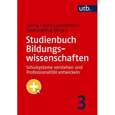 Studienbuch Bildungswissenschaften 3, Taschenbuch von , Utb GmbH, 978-3-8252-6220-4