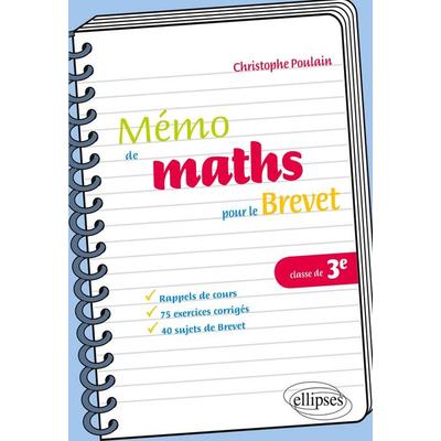 Mémo de mathématiques pour le brevet, Taschenbuch von Christophe Poulain, Ellipses, 978-2-7298-5375-4