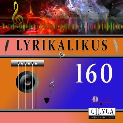 Lyrikalikus 160 - John Keats, Audio, 9783988522689