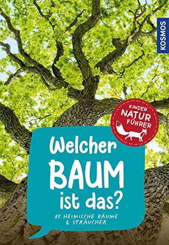 Holger Haag - Welcher Baum ist das? Kindernaturführer: 85 heimische Bäume & Sträucher - Preis vom 10.10.2026 11:48:34 h
