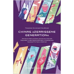 Chinas »zerrissene Generation«, Fachbücher von Frederike Schneider-Vielsäcker
