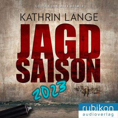 Jagdsaison - Kathrin Lange, Audio, 4049709944853