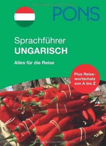 PONS Sprachführer Ungarisch: Alles für die Reise - Preis vom 01.10.2026 17:08:56 h
