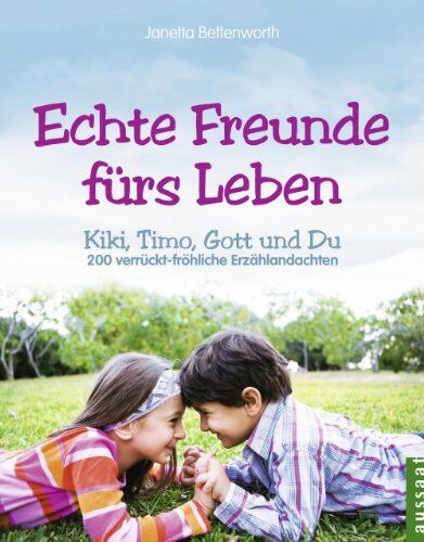 Janetta Bettenworth - Kiki, Timo, Gott und du: 200 verrückt-fröhliche Erzählandachten - Preis vom 14.10.2026 23:07:16 h