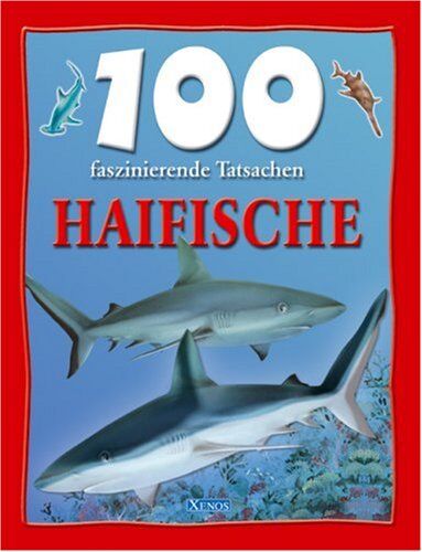 Steve Parker - 100 faszinierende Tatsachen - Haifische - Preis vom 12.10.2026 11:37:12 h
