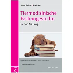 Tiermedizinische Fachangestellte in der Prüfung, Schulbücher von Arthur Grabner, Sibylle Kiris